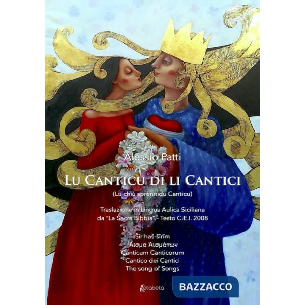 Lu canticu di li cantici. (Lu chiù sprènnidu Canticu)
