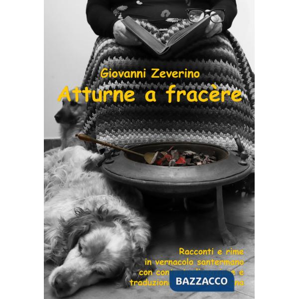 Atturne a fracère. Testo santermano e italiano