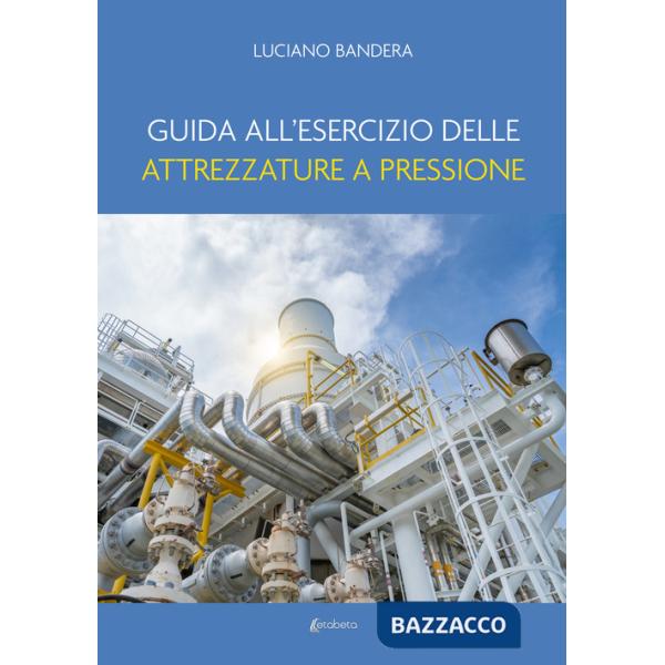 Guida all'esercizio delle attrezzature a pressione