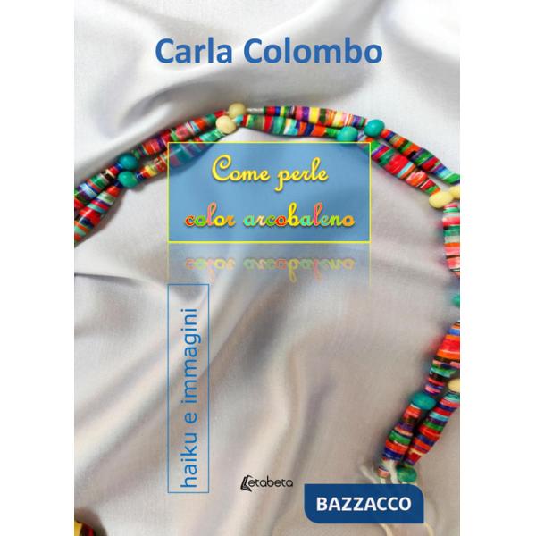 Come perle color arcobaleno