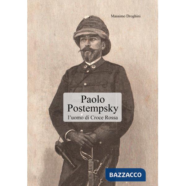 Paolo Postempsky. L'uomo di Croce Rossa