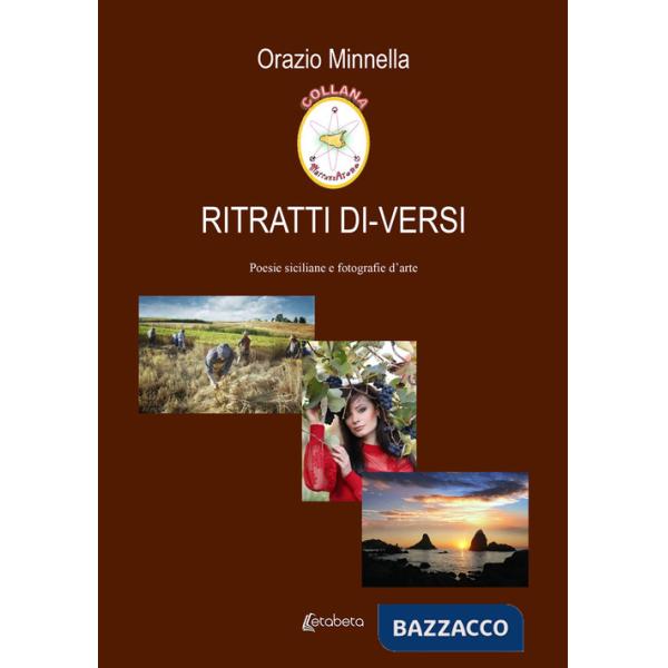 Ritratti di-versi. Poesie siciliane e fotografie d'arte