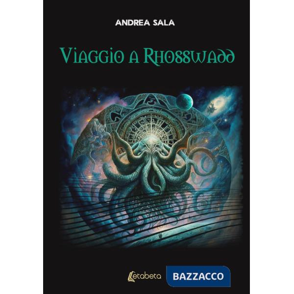 Viaggio a Rhosswadd