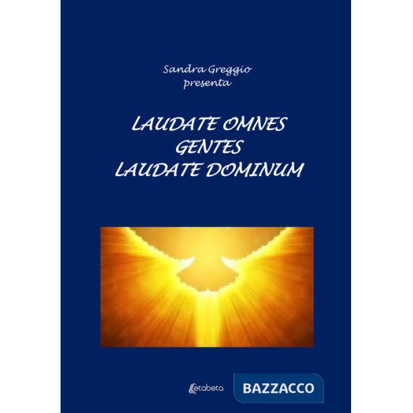Laudate omnes gentes laudate dominum