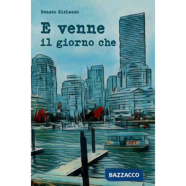 E venne il giorno che