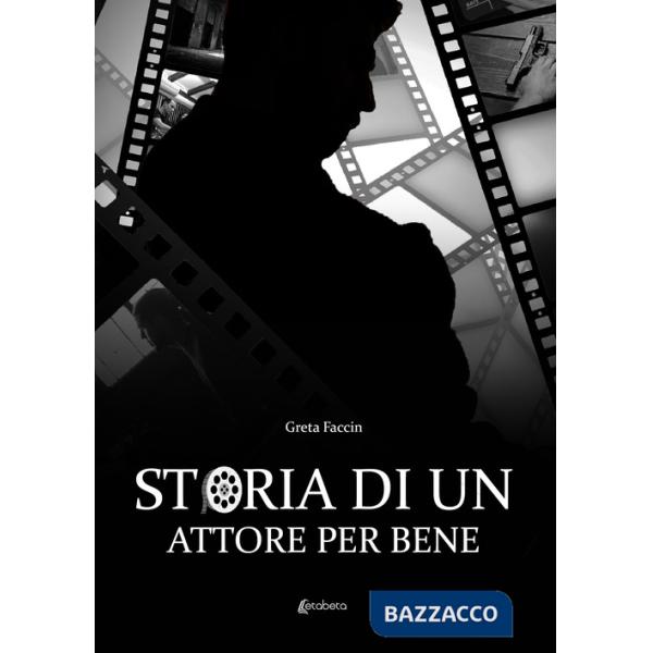 Storia di un attore per bene