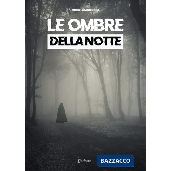 Ombre della notte (Le)