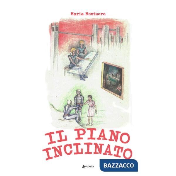 Piano inclinato (Il)