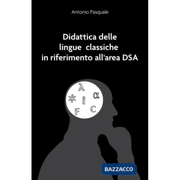 Didattica delle lingue classiche in riferimento all'area DSA