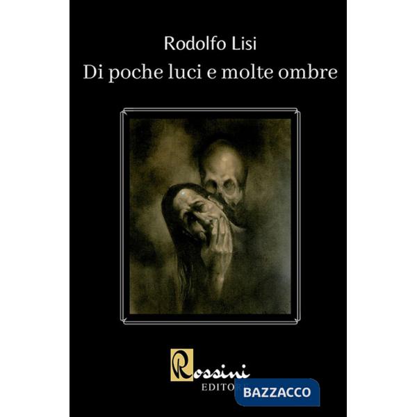 Di poche luci e molte ombre