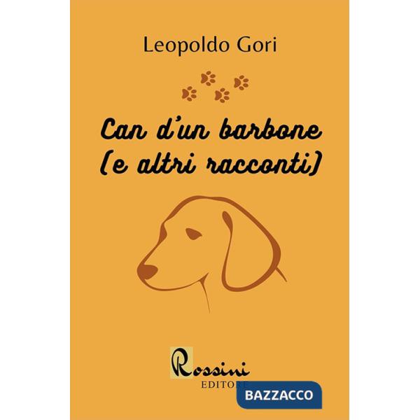 Can d'un barbone (e altri racconti)