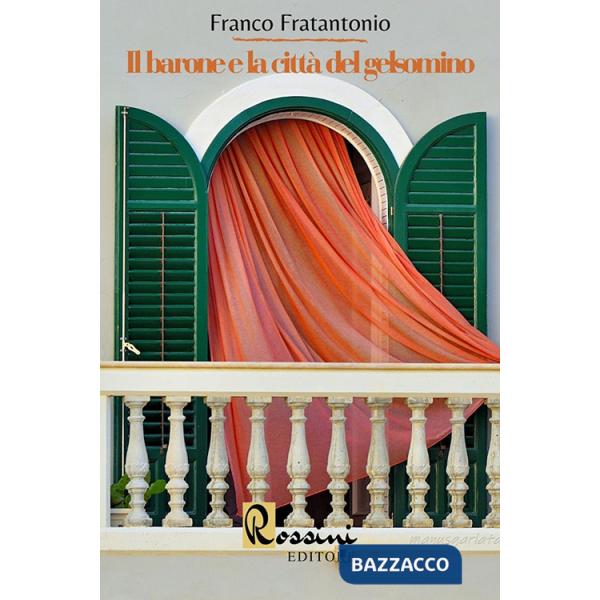Barone e la città del gelsomino (Il)
