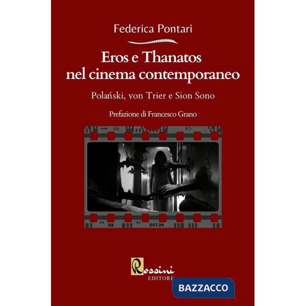 Eros e Thanatos nel cinema contemporaneo: Polanski, von Trier e Sion Sono