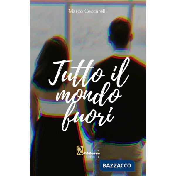 Tutto il mondo fuori