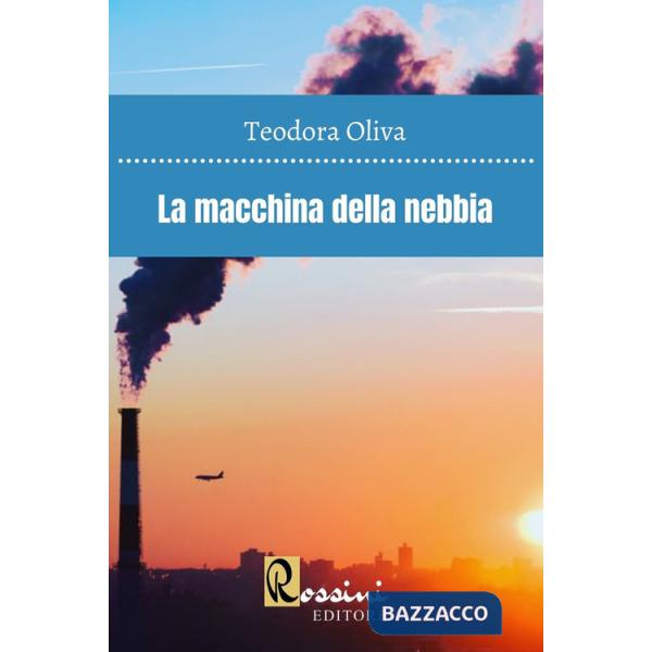 Macchina della nebbia (La)