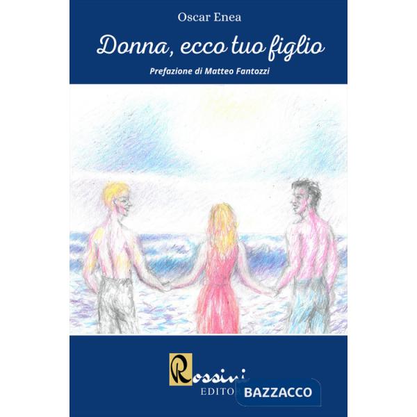 Donna, ecco tuo figlio