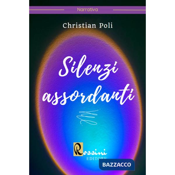 Silenzi assordanti