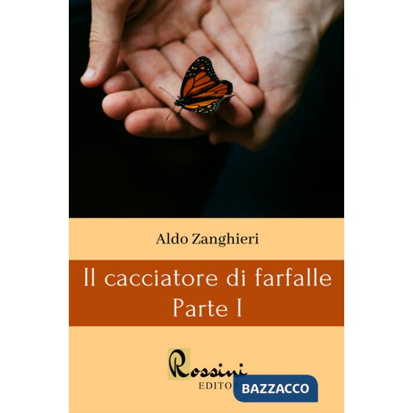 Cacciatore di farfalle (Il). Vol. 1