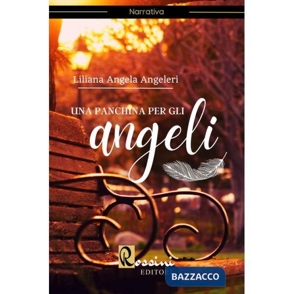 Panchina per gli angeli (Una)