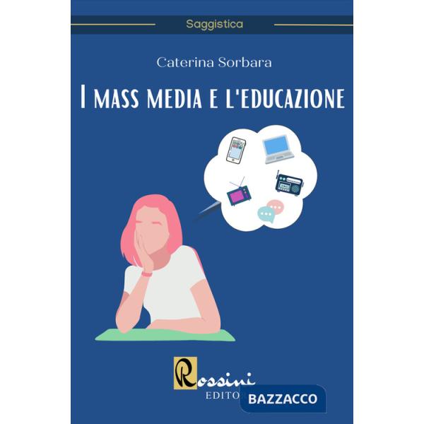 Mass media e l'educazione (I)
