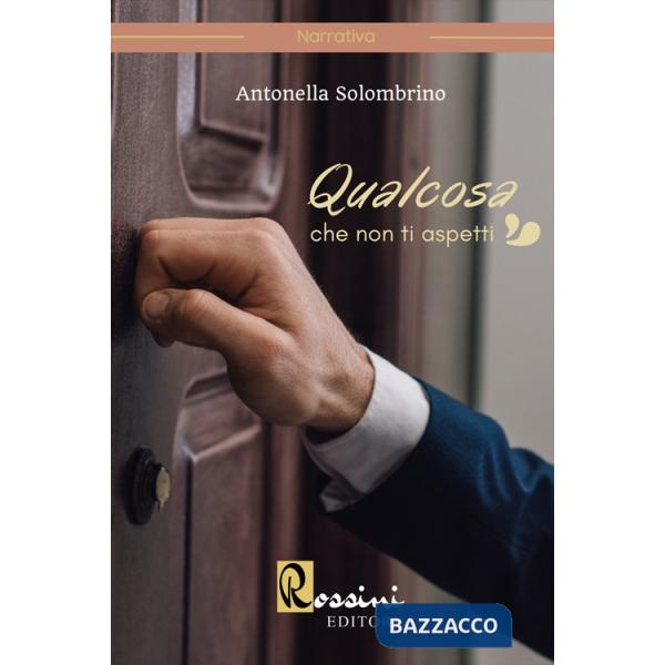 Qualcosa che non ti aspetti