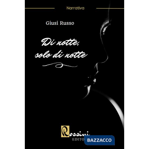 Di notte, solo di notte