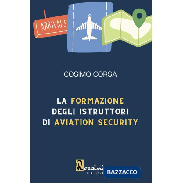 Formazione degli istruttori di aviation security (La)