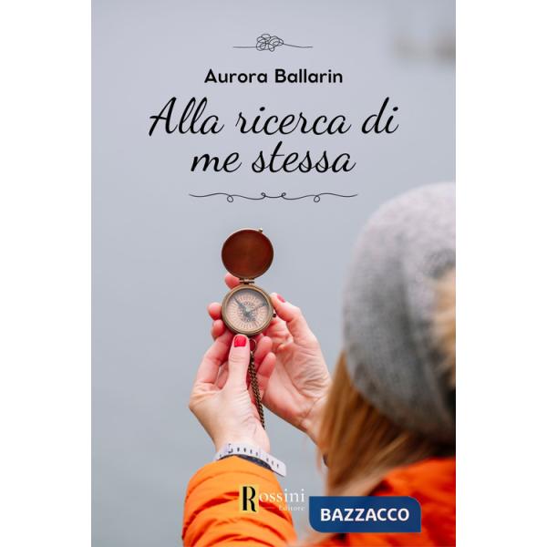 Alla ricerca di me stessa