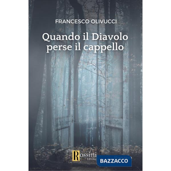 Quando il diavolo perse il cappello