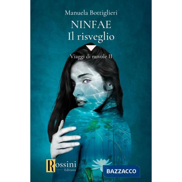 Ninfae. Il risveglio