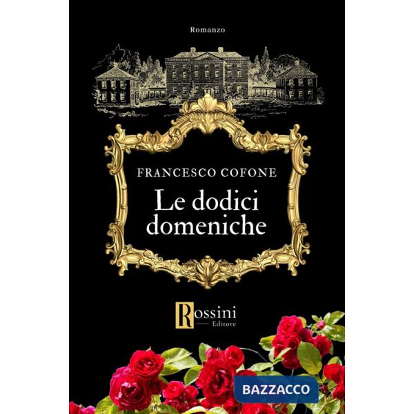 Dodici domeniche (Le)