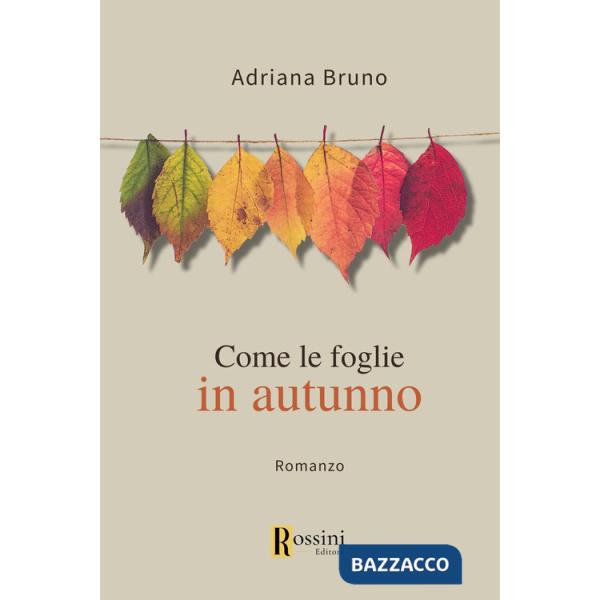 Come le foglie in autunno