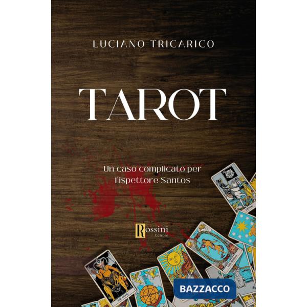 Tarot. Un caso complicato per l'ispettore Santos