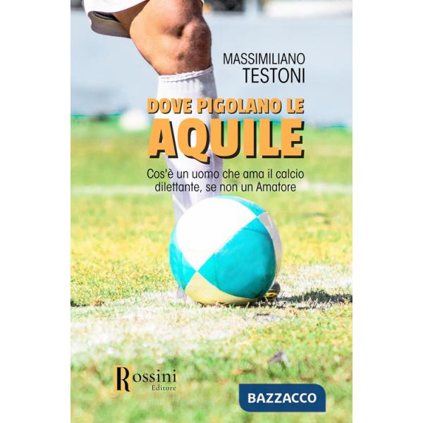 Dove pigolano le aquile