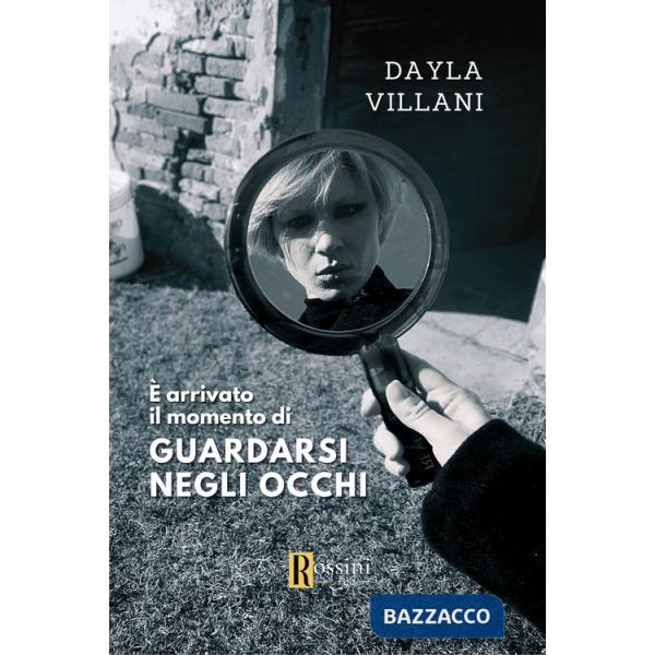 È arrivato il momento di guardarsi negli occhi