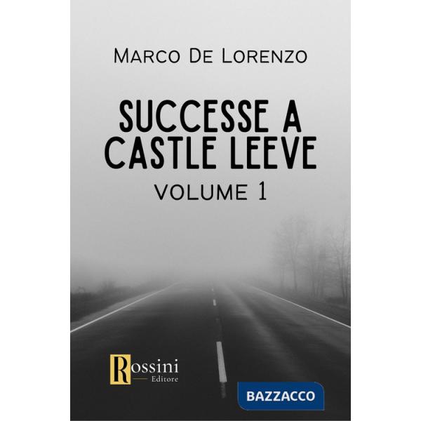 Successe a Castle Leeve. Vol. 1