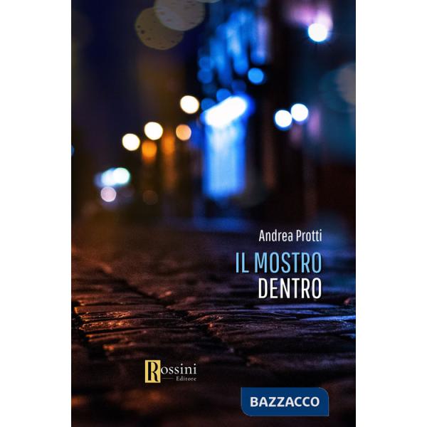 Mostro dentro (Il)