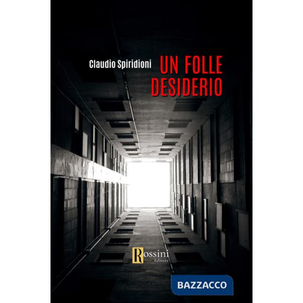 Folle desiderio (Un)