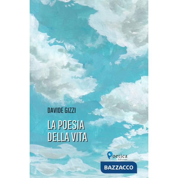 Poesia della vita (La)