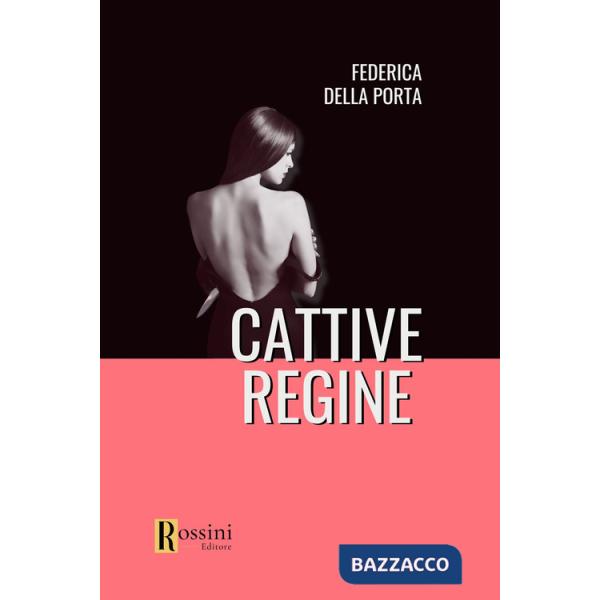 Cattive regine