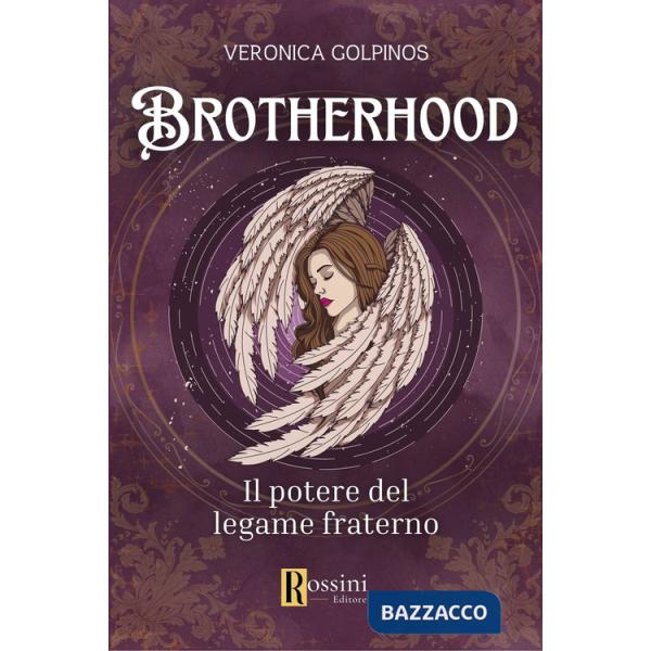 Brotherhood. Il potere del legame fraterno