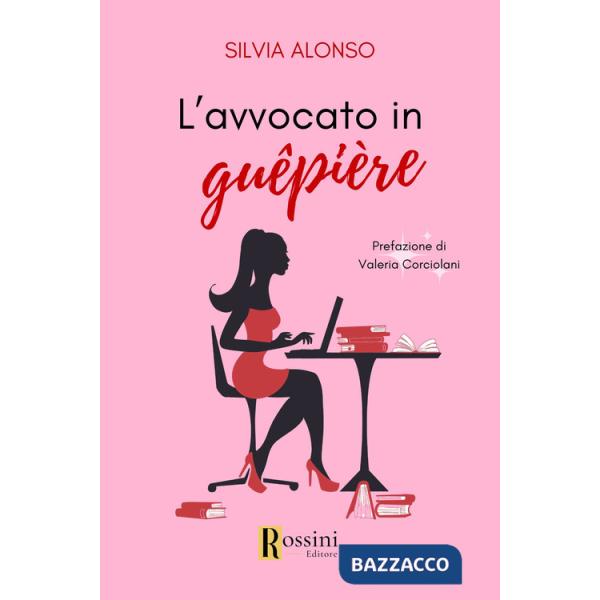 Avvocato in guêpière (L')