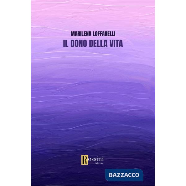 Dono della vita (Il)