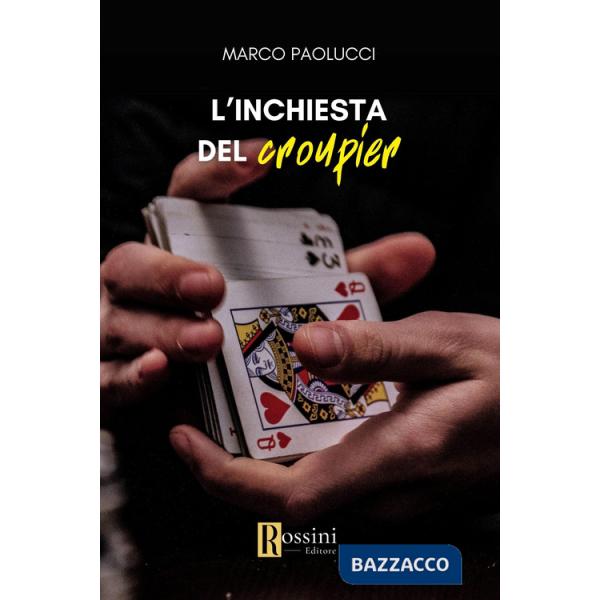 Inchiesta del croupier (L')