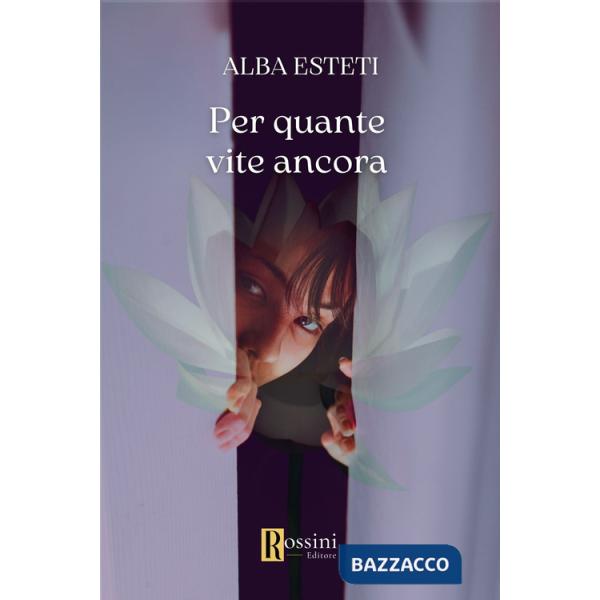 Per quante vite ancora