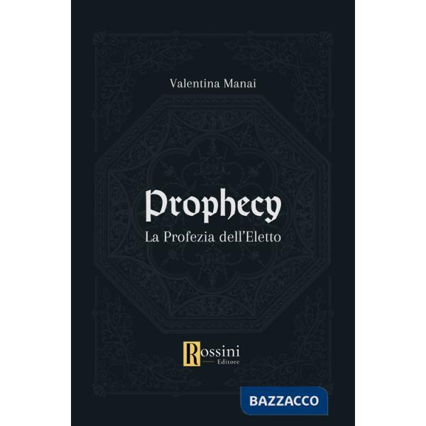 Prophecy. La profezia dell'eletto