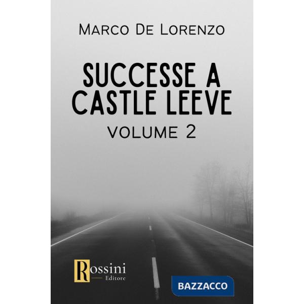 Successe a Castle Leeve. Vol. 2