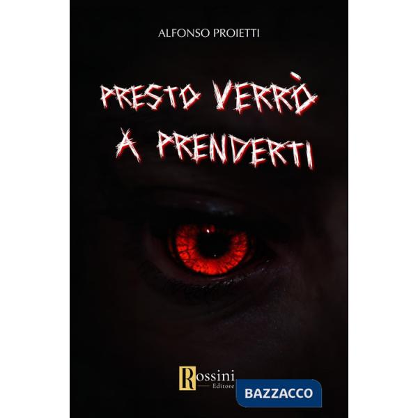 Presto verrò a prenderti