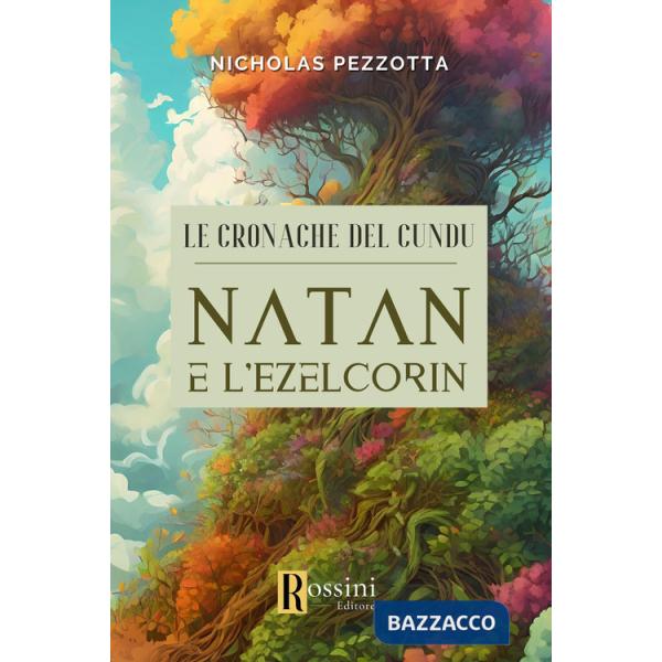 Cronache del Cundu. Natan e l'Ezelcorin (Le)