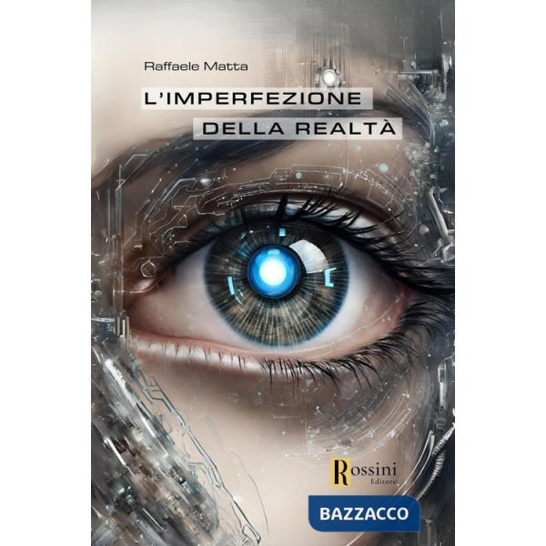 Imperfezione della realtà (L')